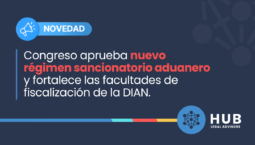nuevo régimen sancionatorio aduanero